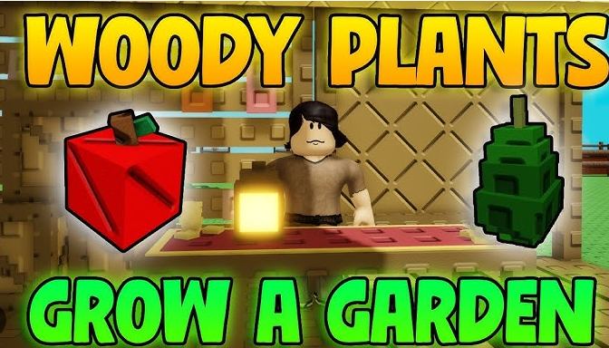what are woody plants in grow a garden